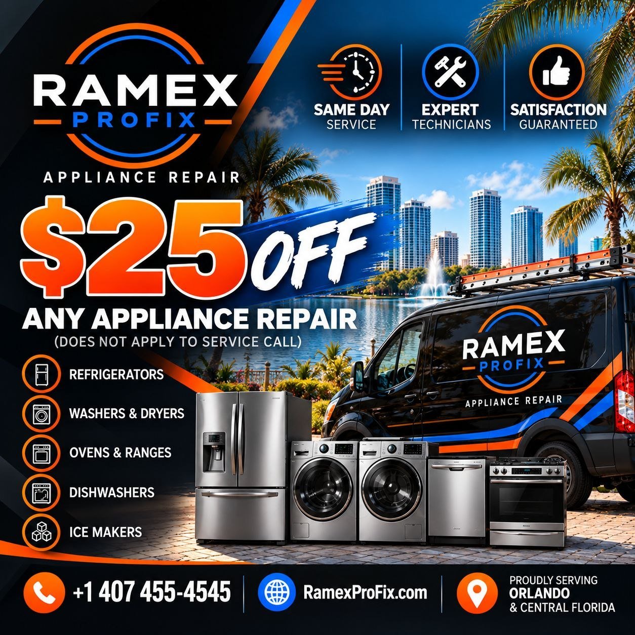 Ramex ProFix promotion: $25 off any appliance repair in Orlando and Central Florida (does not apply to the service call). Call (407) 455-4545.